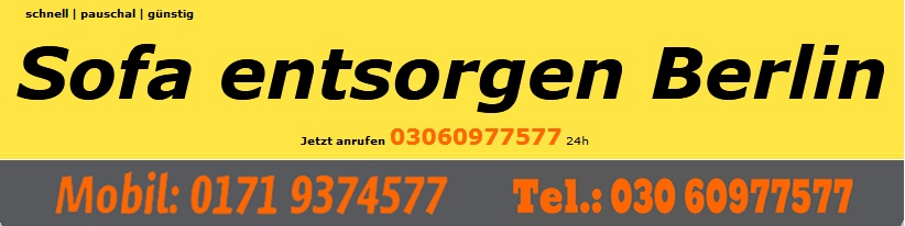 Sofa entsorgen am Dienstag 80euro pauschal